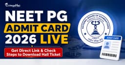 NEET PG Admit Card 2026 Live: Get Direct Link & Check Steps to Download Hall Ticket