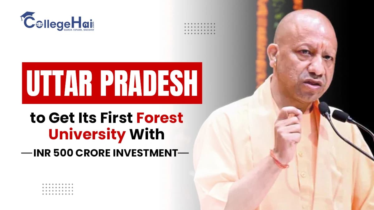 uttar-pradesh-first-forest-university-500-cr.webp