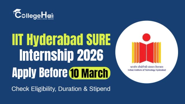 IIT Hyderabad SURE Internship 2026