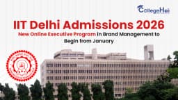 IIT Delhi Admissions 2026 Executive Brand Management Program Starts Jan.webp