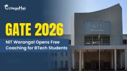 GATE 2026: NIT Warangal Opens Free Coaching for BTech Students