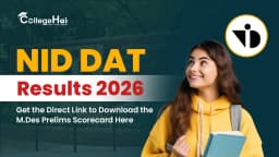 NID DAT Results 2026: Get the Direct Link to Download the M.Des Prelims Scorecard Here