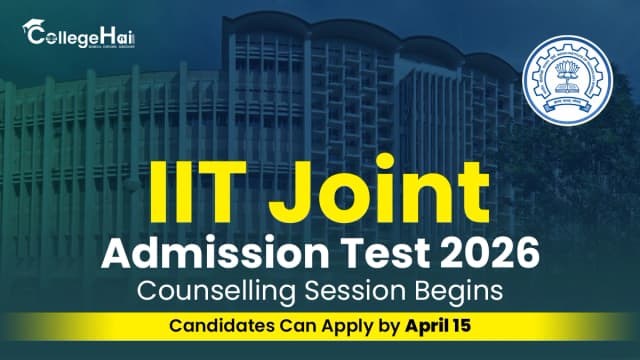iit-joint-admission-test-2026-counselling-session-begins.webp