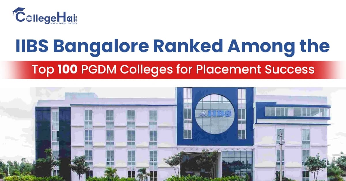 iibs-bangalore-recognised-among-top-100-pgdm-colleges.webp