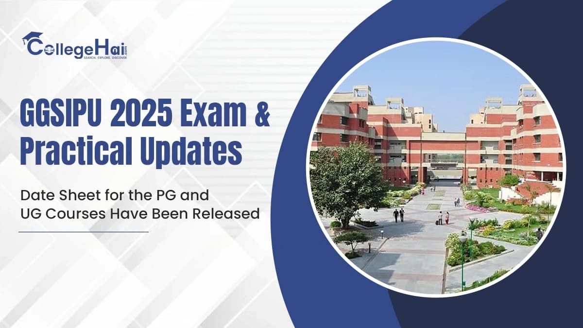 GGSIPU 2025 Exam and Practical Updates Date Sheet for the PG and UG Courses Have Been Released.webp