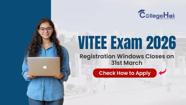 vitee-exam-2026-registration-windows-closes-on-31st-march.webp