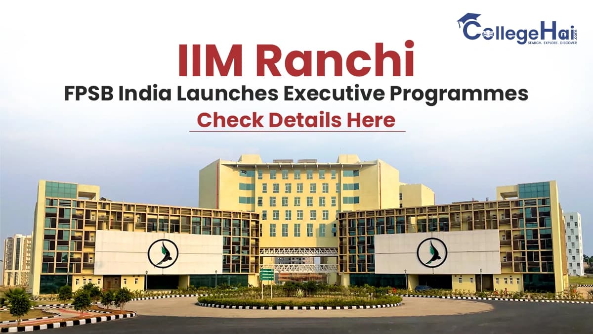 iim-ranchi-fpsb-india-launches-executive-programmes.webp