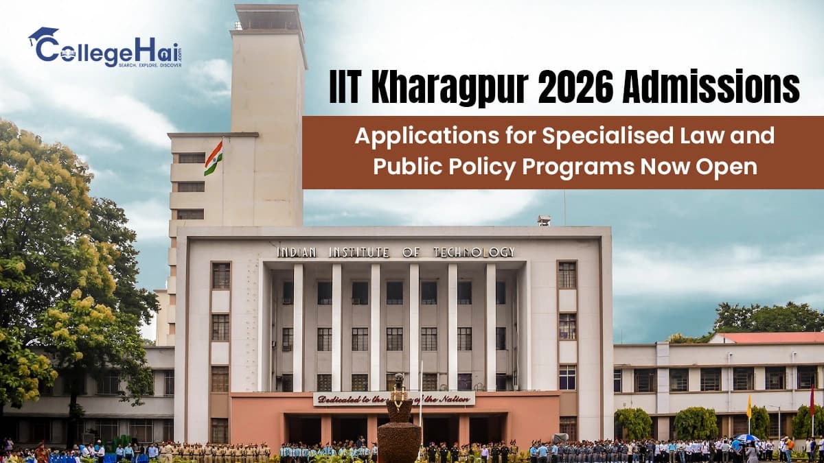 IIT Kharagpur 2026 Admissions: Applications for Specialised Law and Public Policy Programs Now Open