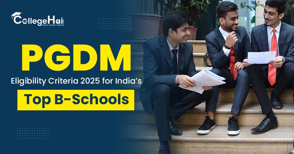 PGDM Eligibility Criteria 2025 for Indias Top B Schools.webp