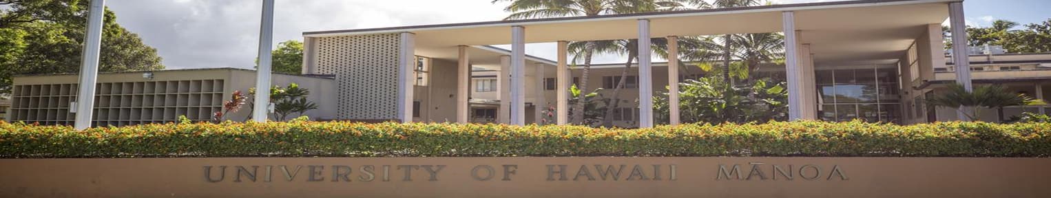 University of Hawaii at Manoa Honolulu