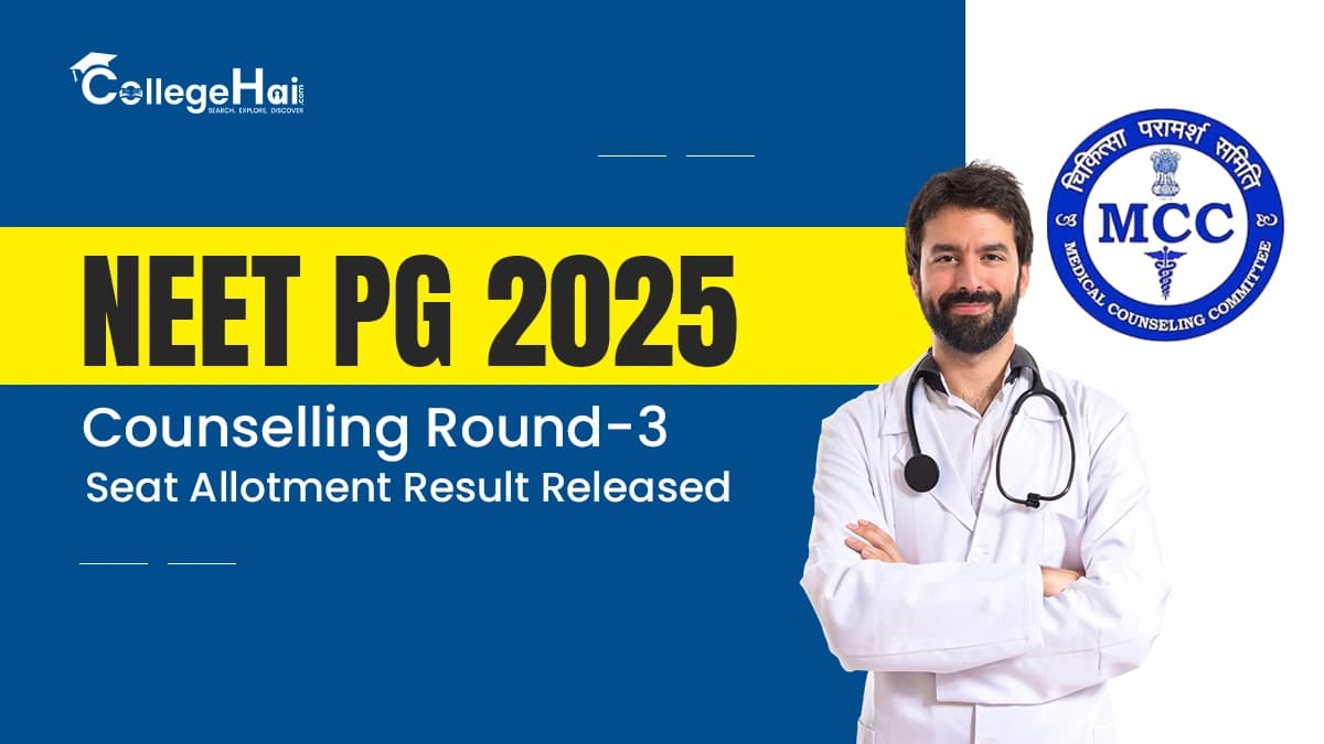 NEET PG 2025 Counselling Round-3 Seat Allotment Result Released