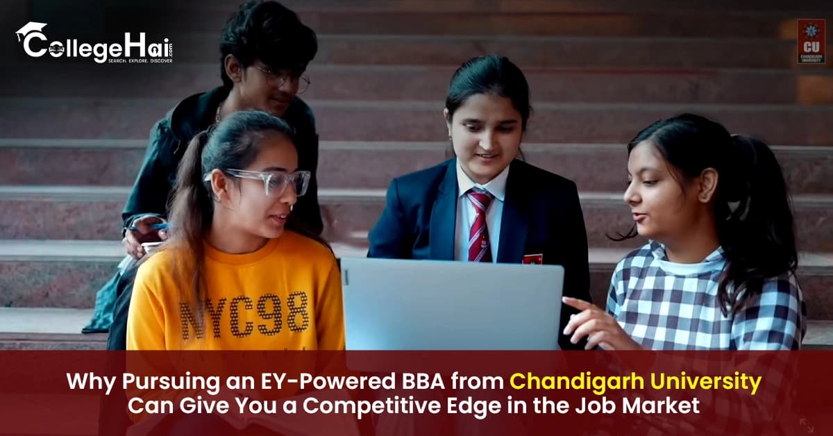 chandigarh-university-ey-powered-bba-benefits.webp