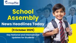 School Assembly News Headlines Today: Key National and International Updates for Students.webp