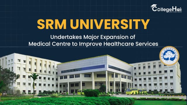 SRM University Expands Medical Centre to Enhance Healthcare Services.webp