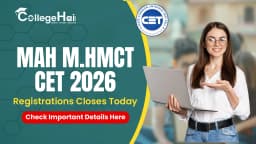MAH M.HMCT CET 2026: Registrations Closes Today; Check Important Details Here