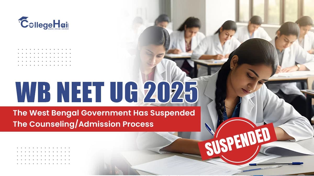 WB NEET UG 2025: The West Bengal Government Has Suspended The Counseling/Admission Process