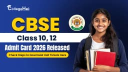 CBSE Class 10, 12 Admit Card 2026 Released: Check Steps to Download Hall Tickets Here