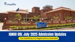 IGNOU ODL July 2025 Admission Updates The Deadlines For Registrations Extended.webp