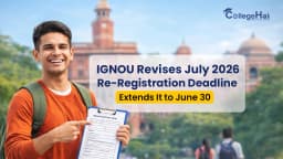 ignou-revises-july-2026-re-registration-deadline.webp