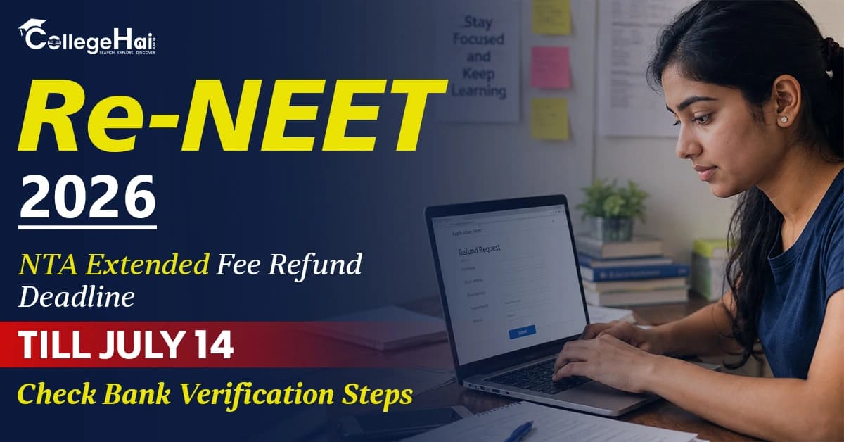 neet-ug-2026-fee-refund-deadline-extended-14-july.webp