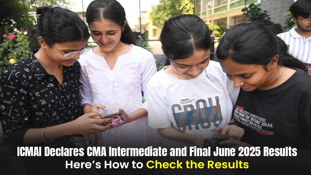 ICMAI Declares CMA Intermediate and Final June 2025 Results: Here’s How to Check the Results