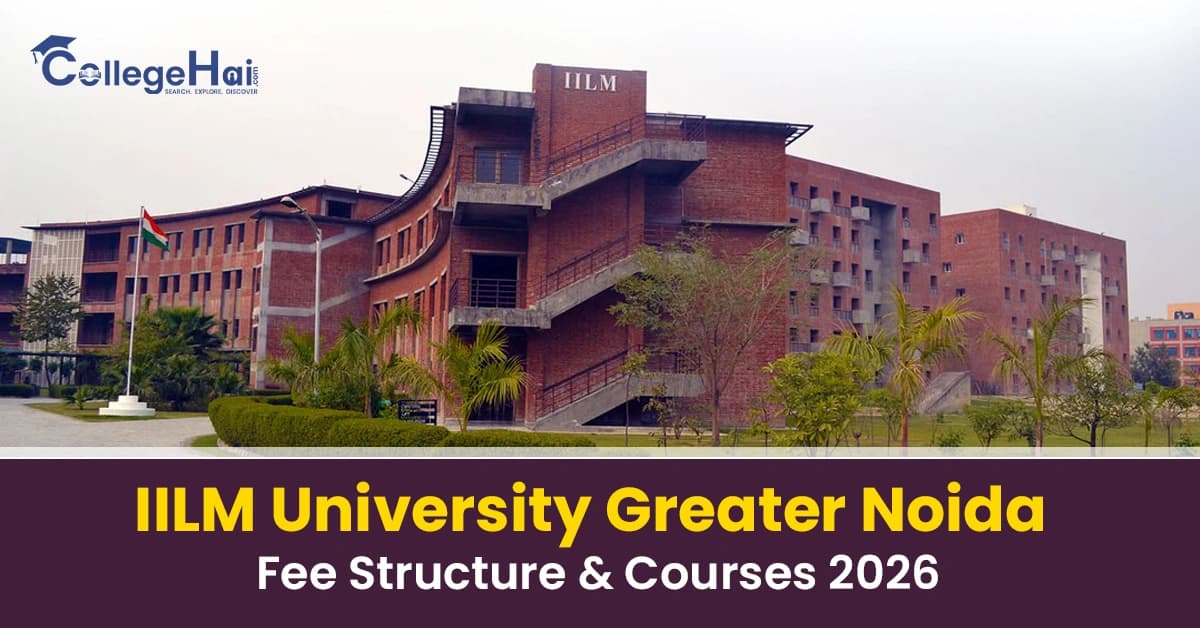 iilm-university-greater-noida-fee-structure-courses-2026.webp