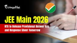 JEE Main 2026: NTA to Release Provisional Answer Key and Response Sheet Tomorrow