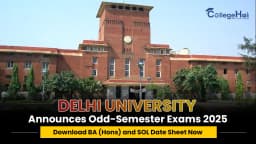 Delhi University Announces Odd-Semester Exams 2025: Download BA (Hons) and SOL Date Sheet Now