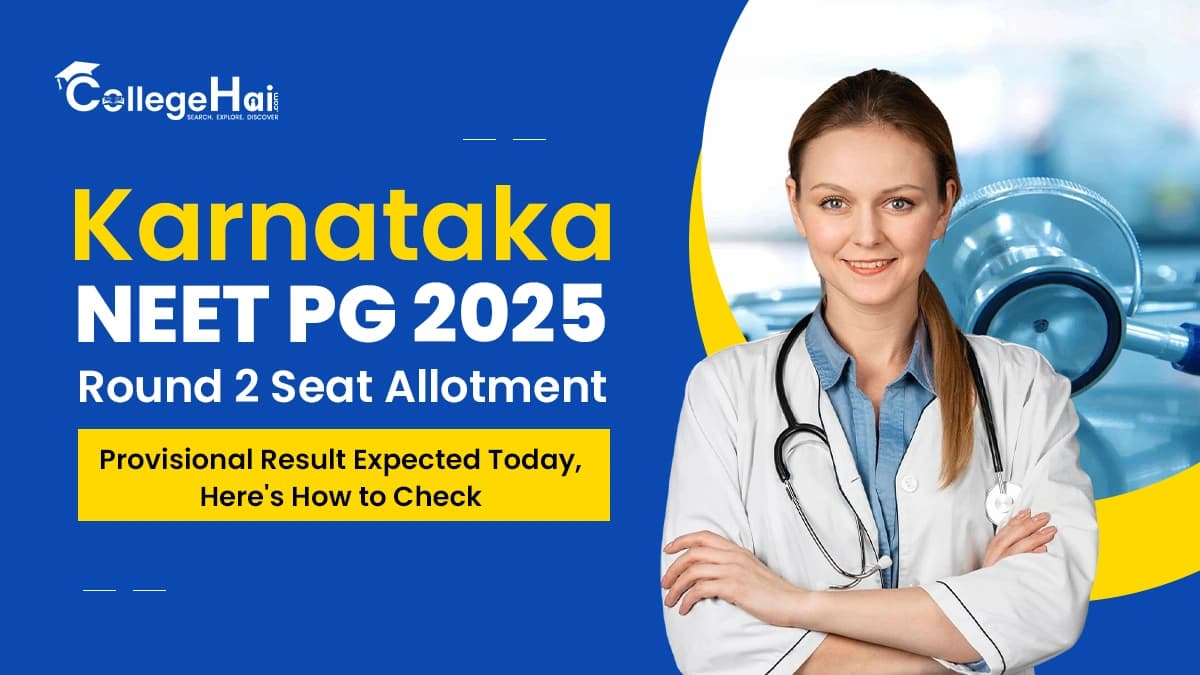 Karnataka NEET PG 2025 Round 2 Seat Allotment: Provisional Result Expected Today, Here's How to Check