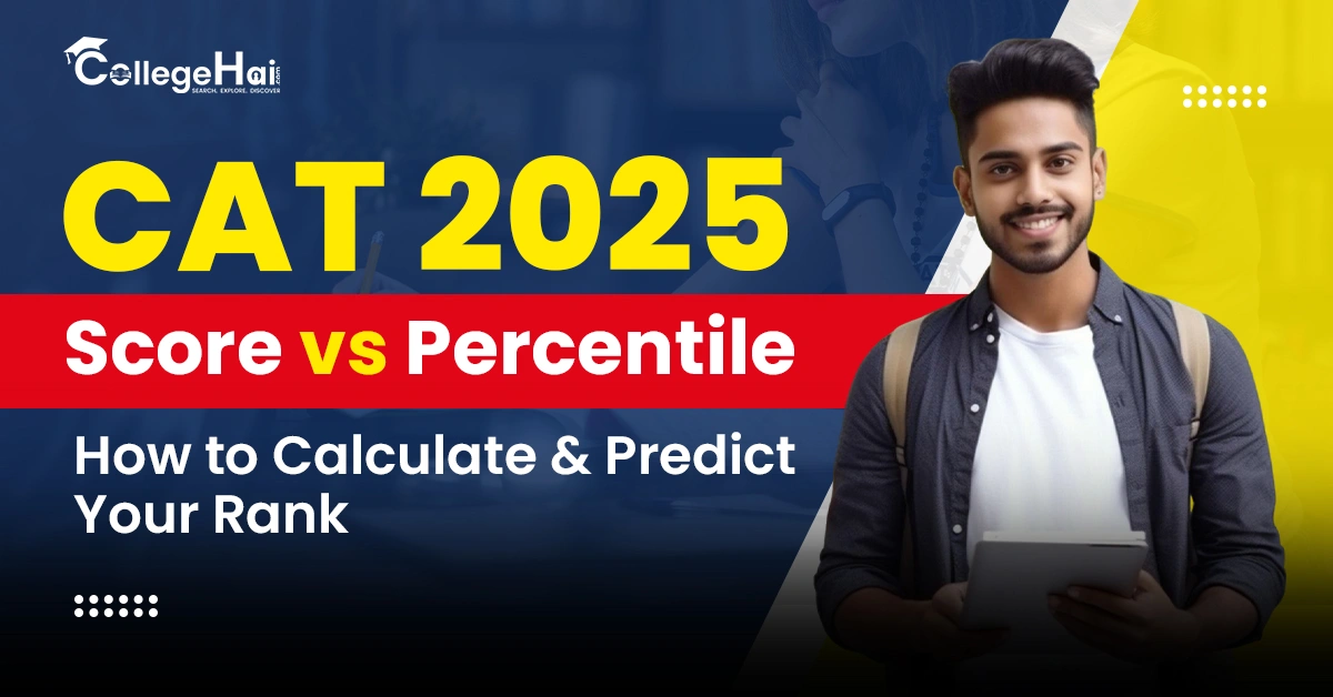CAT 2025 Score vs Percentile: How to Calculate & Predict Your Rank