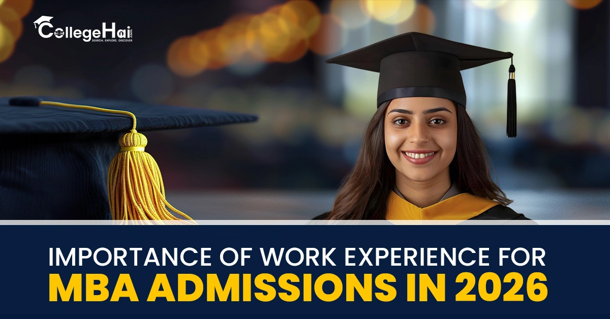 Importance of Work Experience for MBA Admissions in 2026