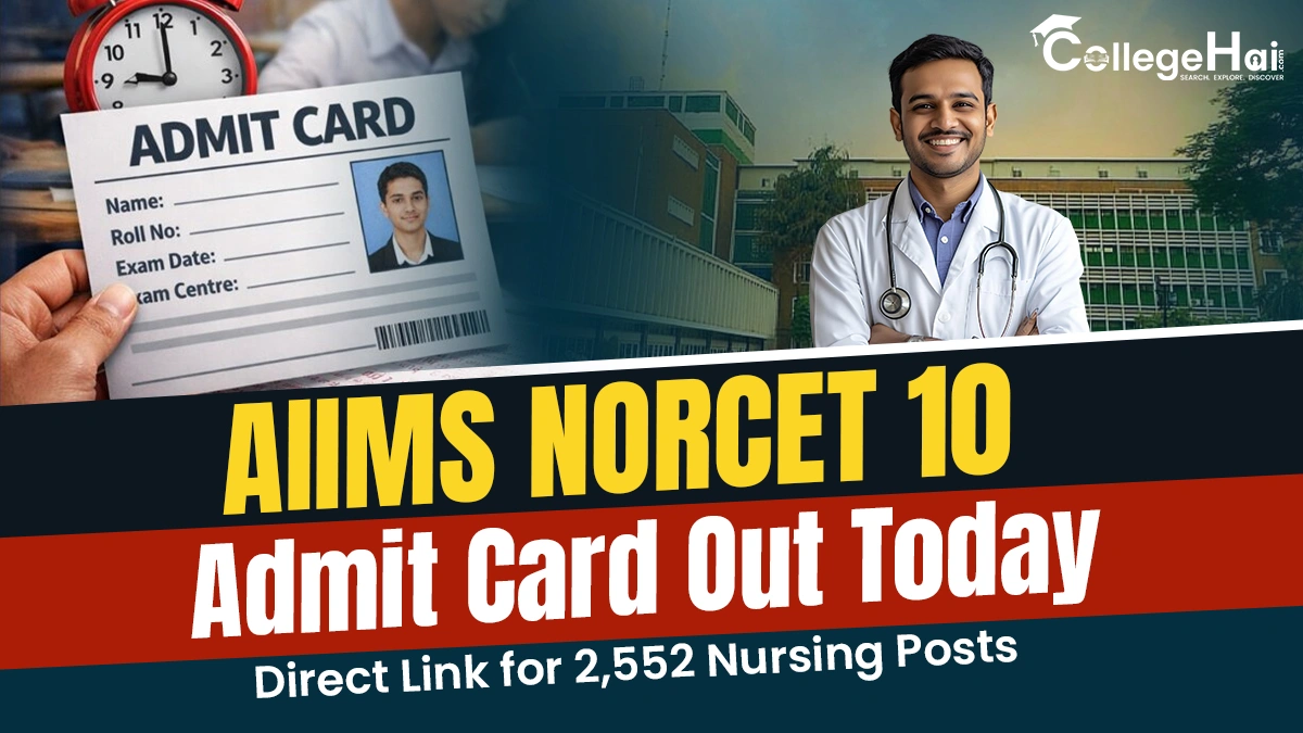 aiims-norcet-10-admit-card-out-today.webp