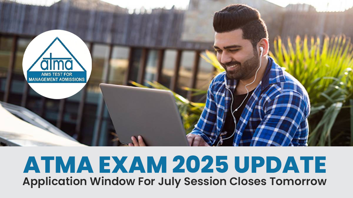 atma-exam-2025-update-application-window-for-july-session-closes-tomorrow-atma-exam-2025-update-application-window-for-july-session-closes-tomorrow
