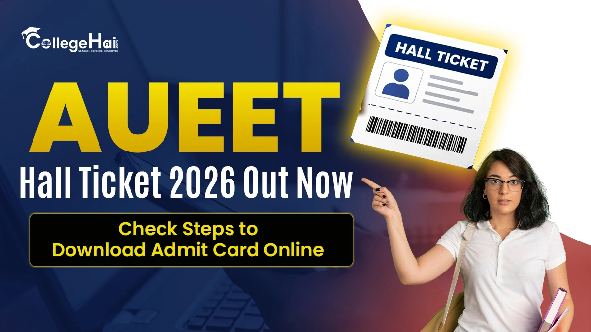 aueet-hall-ticket-2026-out-now-check-steps-to-download-admit-card-online.webp