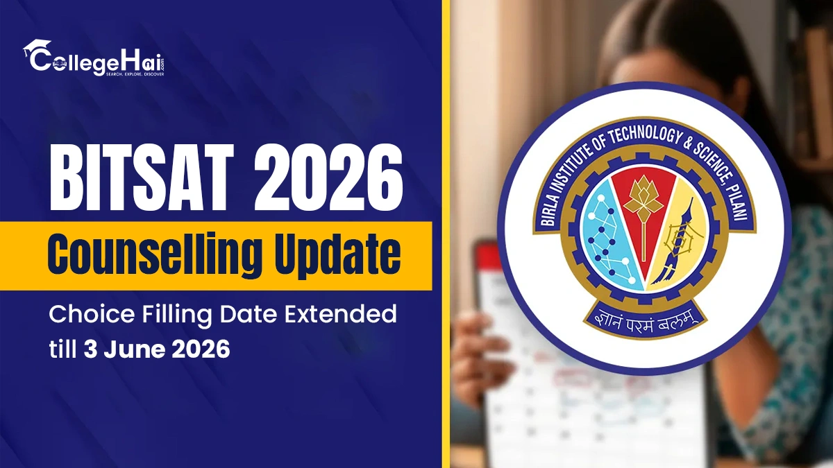 bitsat-2026-counselling-date-extended-3-june.webp