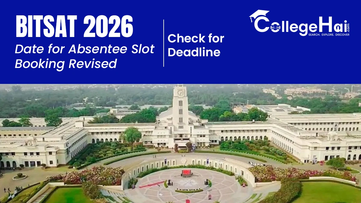 bitsat-2026-date-for-absentee-slot-booking-revised.webp