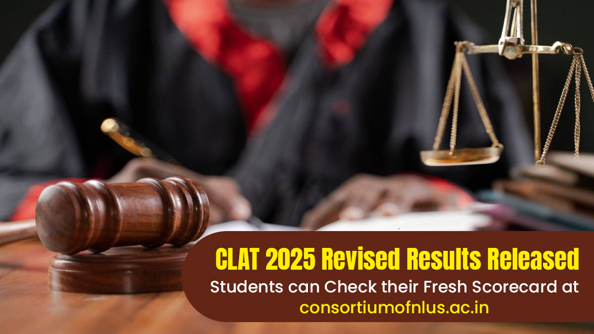clat-2025-revised-results-released-students-can-check-their-fresh-scorecard-at-consortiumofnlus-clat-2025-revised-results-released-students-can-check-their-fresh-scorecard-at-consortiumofnlusacin