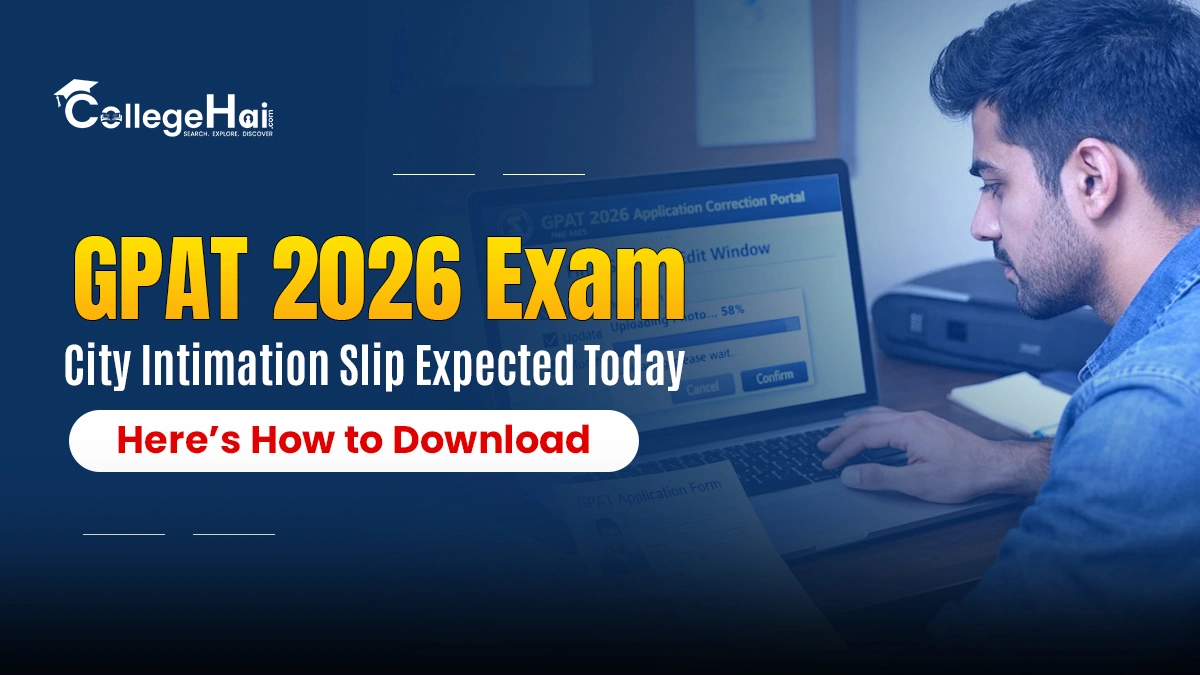 gpat-2026-exam-city-intimation-slip-expected-today.webp