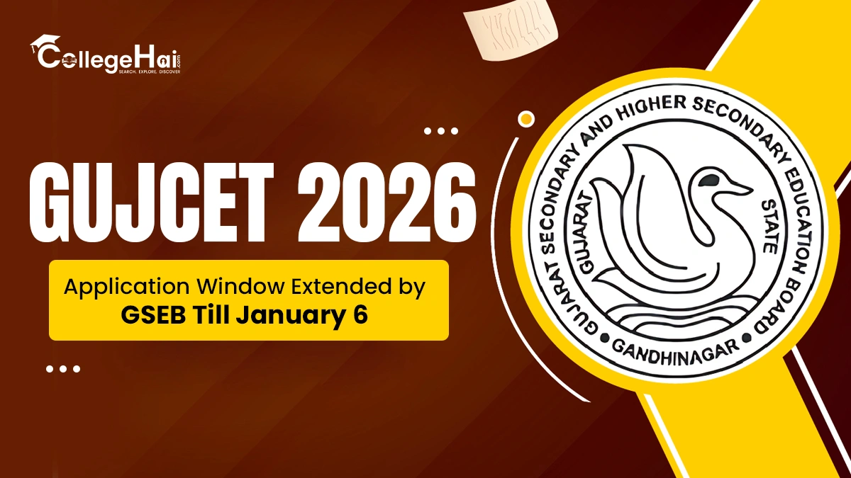 gujcet-2026-gseb-application-window-extended-jan-6.webp