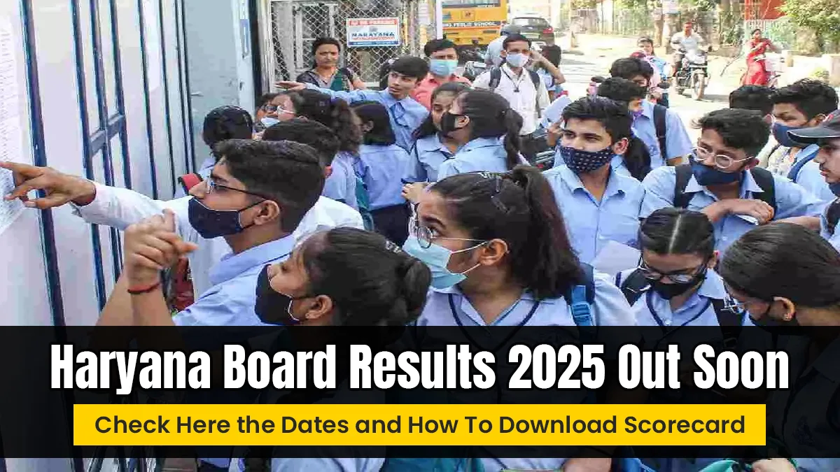 haryana-board-results-2025-out-soon-haryana-board-results-2025-out-soon