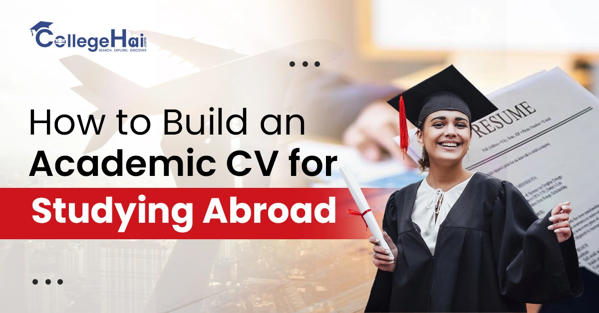 how-to-build-academic-cv-for-study-abroad.webp