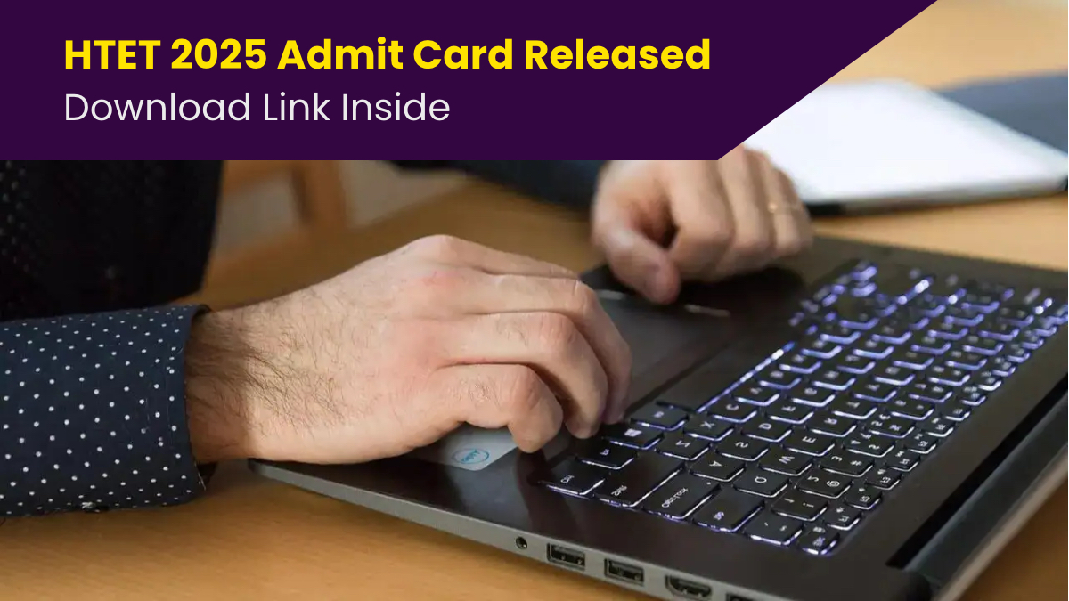 htet-2025-admit-card-released-download-link-inside-htet-2025-admit-card-released-download-link-inside