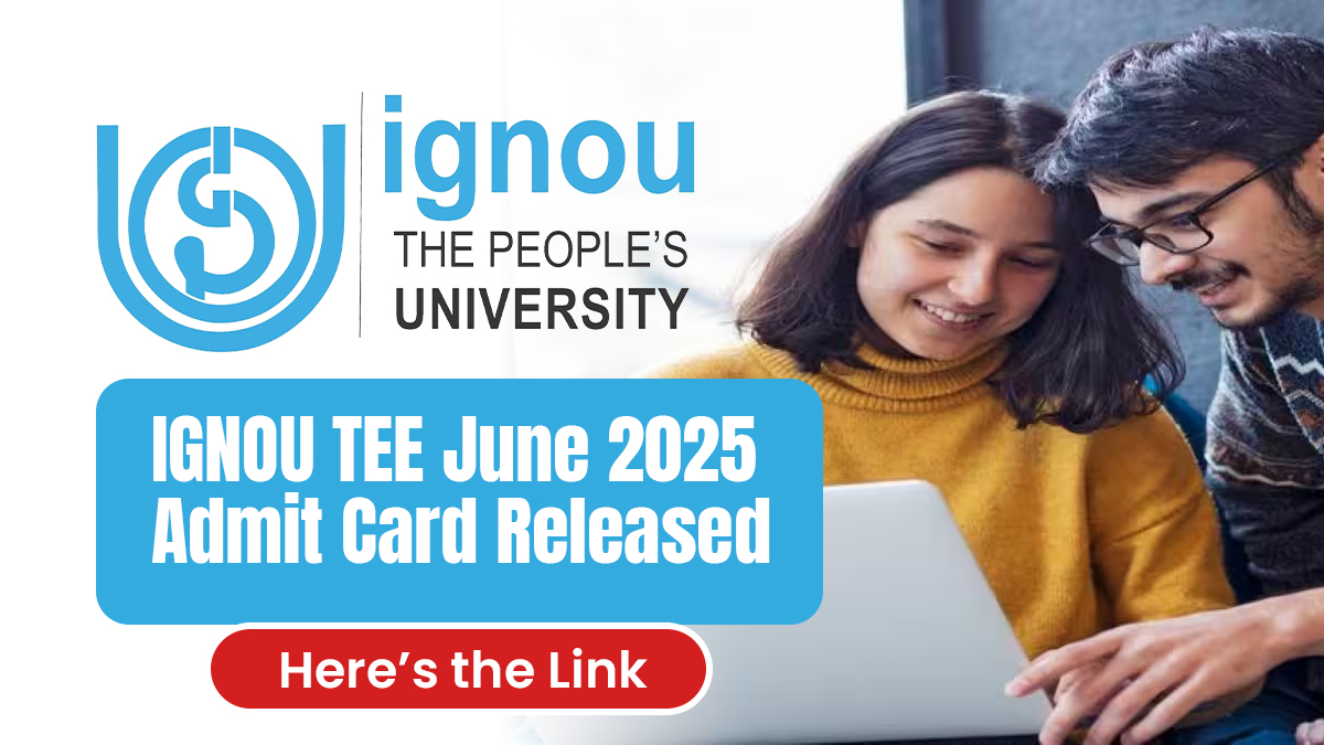 ignou-tee-june-2025-admit-card-released-heres-the-link-ignou-tee-june-2025-admit-card-released-heres-the-link
