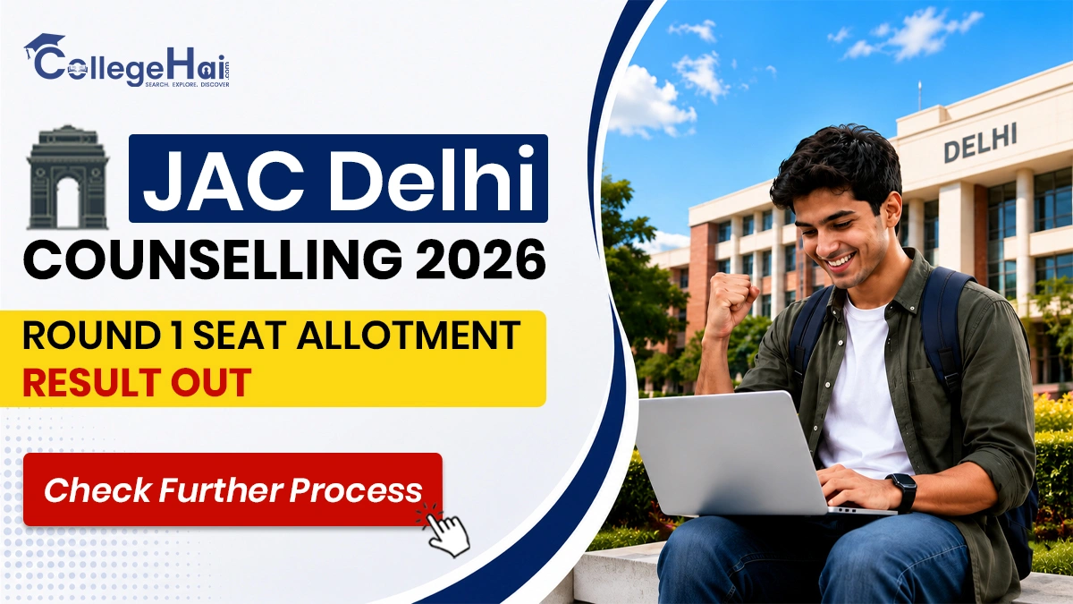 jac-delhi-counselling-2026-round-1-seat-allotment-result-out.webp
