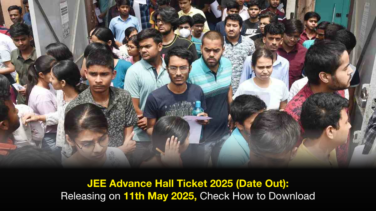 jee-advance-hall-ticket-2025-date-out-releasing-on-11th-may-2025-check-how-to-download-jee-advanced-hall-ticket-2025-date-out-releasing-on-11th-may-2025-check-how-to-download