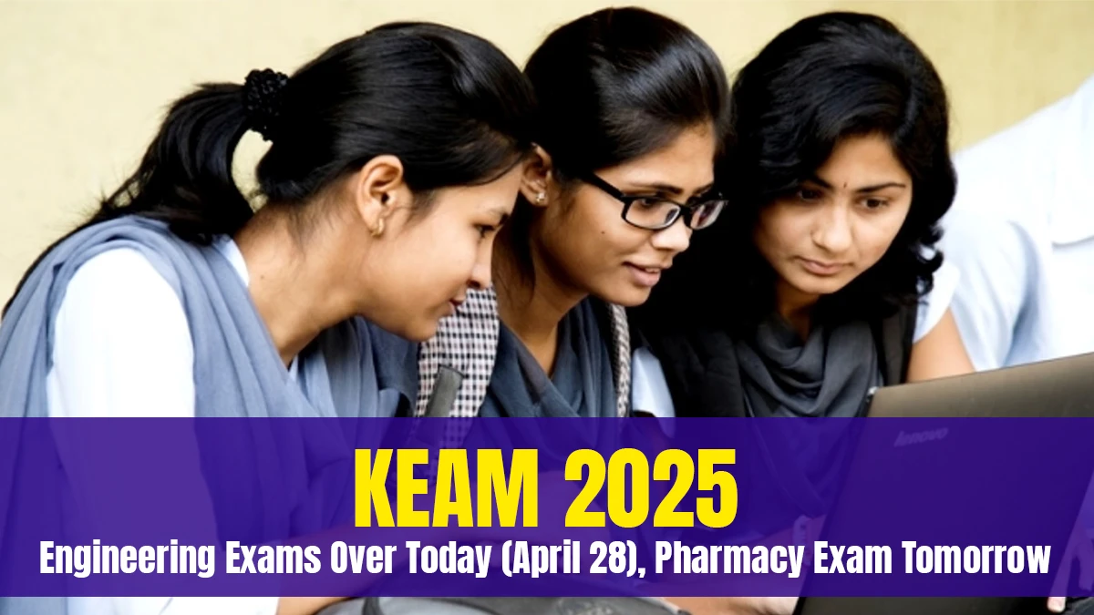 keam-2025-engineering-exams-over-today-keam-2025-engineering-exams-over-today