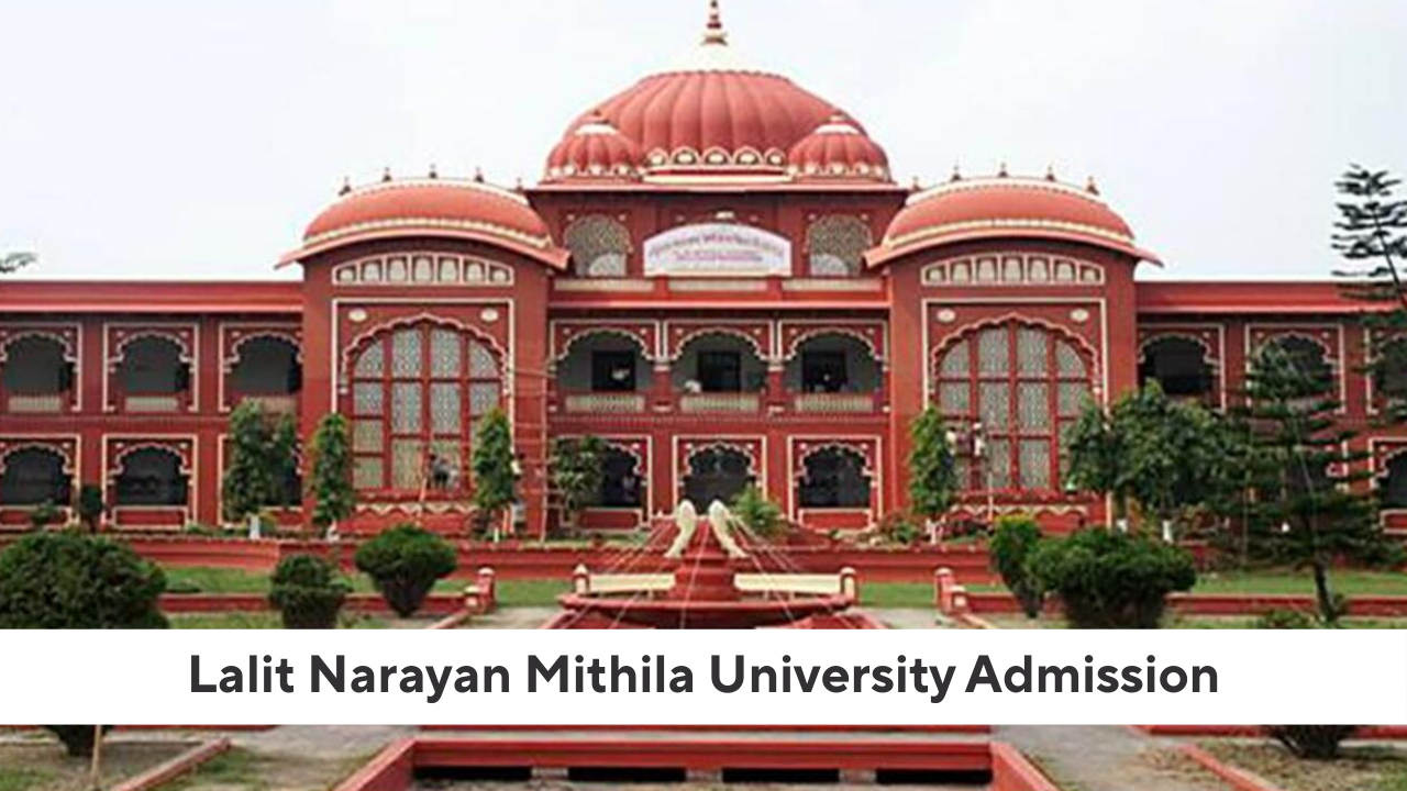 lalit-narayan-mithila-university-admission-lalit-narayan-mithila-university-admission