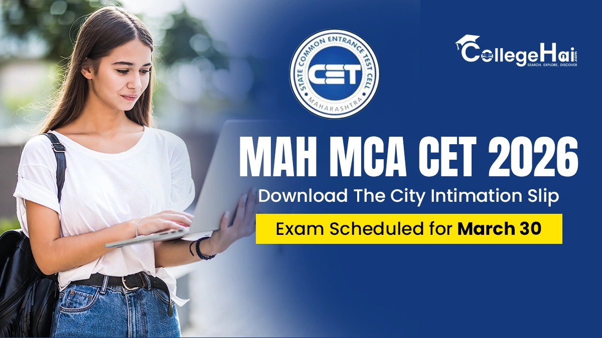 mah-mca-cet-2026-download-the-city-intimation-slip.webp