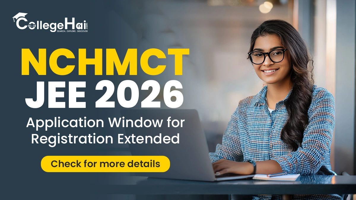 nchmct-jee-2026-application-window-for-registration-extended.webp