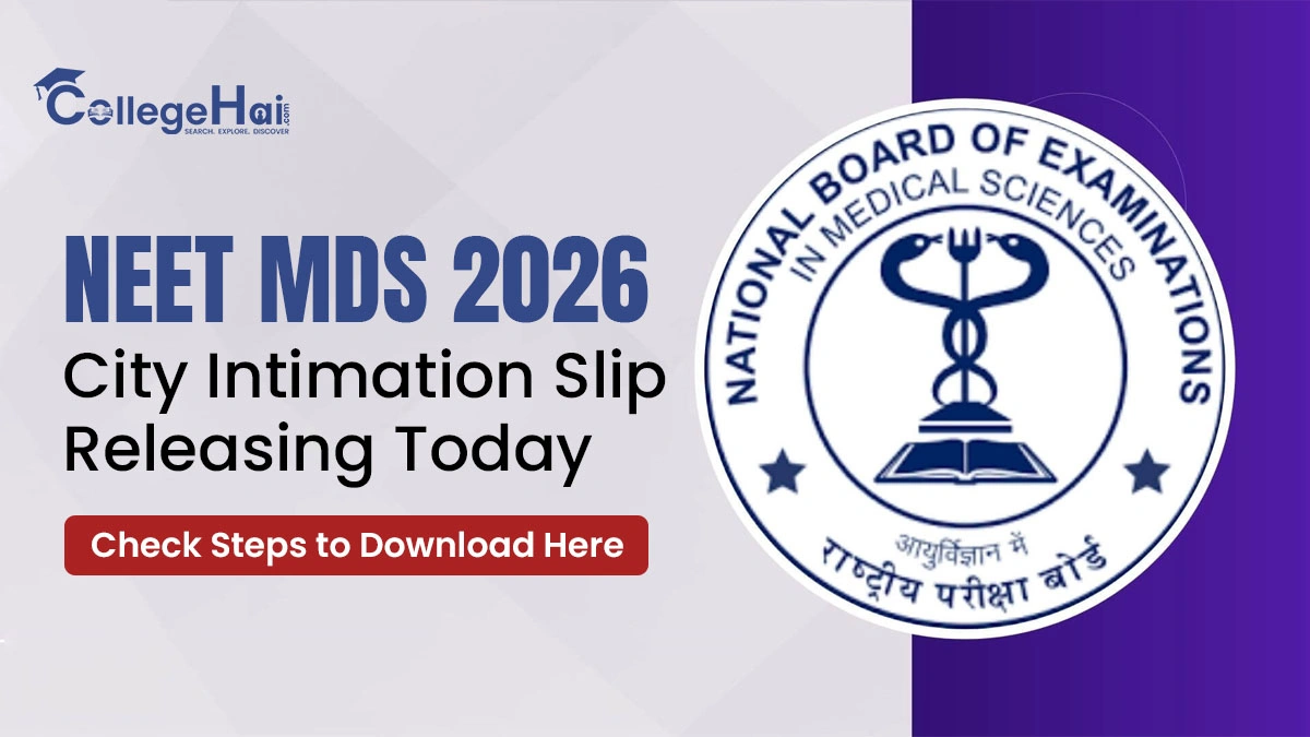 neet-mds-2026-city-intimation-slip-releasing-today.webp